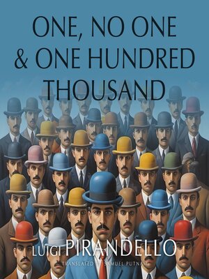 cover image of One, No One and One Hundred Thousand